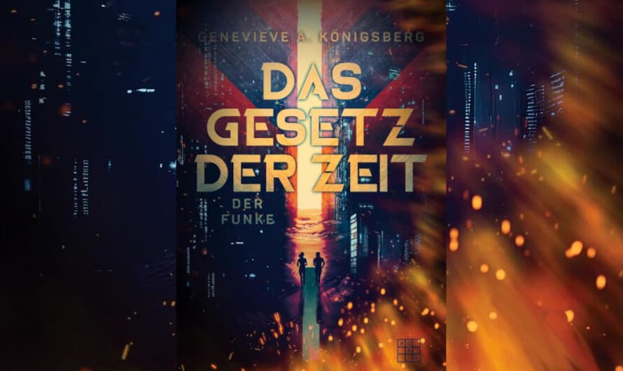 Das Gesetz der Zeit von Genevieve A. Königsberg