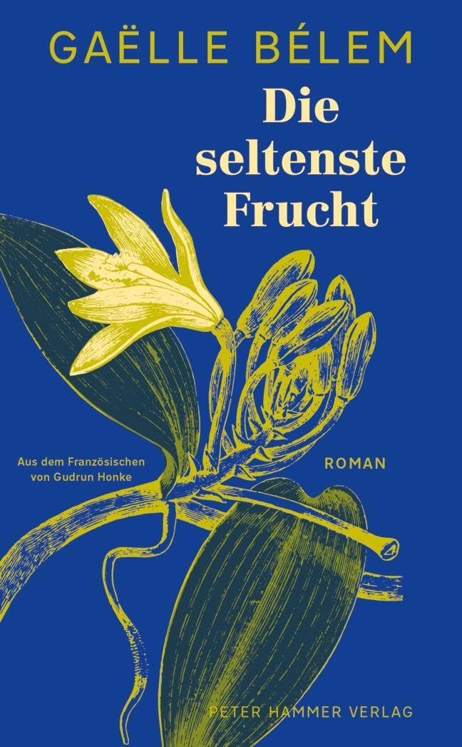 Gaëlle Bélem: Die seltenste Frucht, Peter Hammer Verlag, 02.02.2026
