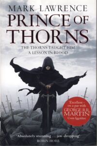 Prince of Thorns
Englischer Hardcover (Erstausgabe) von 2011 Prince of Thorns