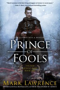 Mark Lawrence: Prince of Fools
US-Hardcover
ACE Books (Penguin Group) (2014) Prince of Fools