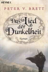 Deutsche Taschenbuchausgabe, Heyne Verlag, 04. Mai 2009 Das Lied der Dunkelheit