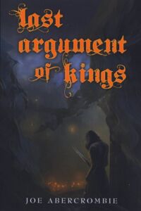 Hardcoverausgabe von Subterranean Press (USA) The Last Argument of Kings