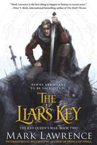 Mark Lawrence: The Liar's Key
Gebundene US-Ausgabe
ACE Verlag, 2015 The Liar's Key