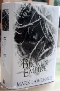Mark Lawrence: The Broken Empire
Engl. Hardcover Gesamtausgabe
Grim Oak Press (2016) The Broken Empire