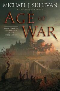 Michael J. Sullivan: Age of War
Hardcoverausgabe Age of War