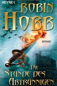 Die Stunde des Abtrünnigen