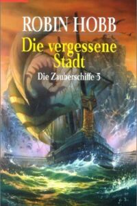 Die vergessene Stadt