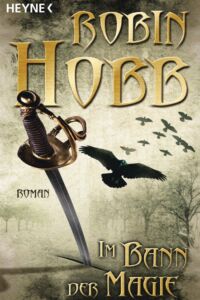 Im Bann der Magie von Robin Hobb Im Bann der Magie
