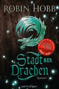 Stadt der Drachen von Robin Hobb Stadt der Drachen