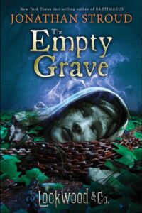 Jonathan Stroud: The Empty Grave
US-Hardcover
Disney-Hyperion, 2017 The Empty Grave
