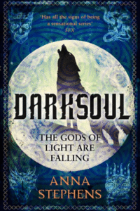 Anna Stephens: Darksoul
UK-Hardcoverausgabe Darksoul