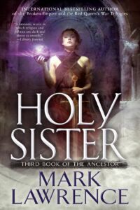 Mark Lawrence: Holy Sister
Buchcover Holy Sister
