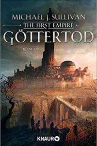 Michael J. Sullivan: Göttertod
Taschenbuch, Knaur, 2019 Göttertod