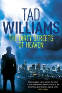 The Dirty Streets of Heaven