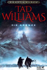 Shadowmarch: Die Grenze