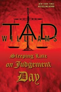 Sleeping Late on Judgement Day