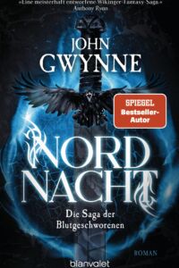 John Gwynne: Nordnacht, Broschierte Ausgabe, Blanvalet, 18. Oktober 2021. Nordnacht