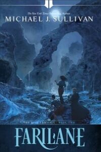 Michael J. Sullivan: Farilane
Hardcoverausgabe
Grim Oak Press, 7. Juni 2022 Farilane