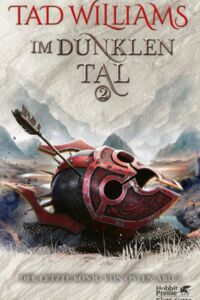 Tad Williams: Im dunklen Tal 2
Hardcover,
Hobbit Presse/Klett-Cotta, 2023 Im dunklen Tal 2